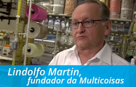 Lindolfo Martin, fundador da Multicoisas